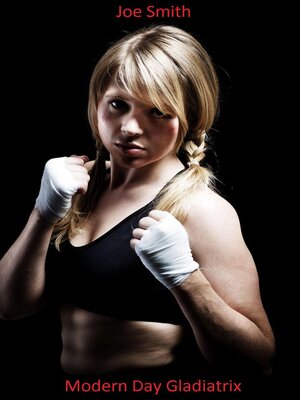 cover image of Modern Day Gladiatrix